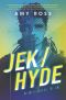 [Jek 01] • Jek/Hyde